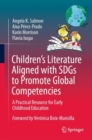 Children’s Literature Aligned with SDGs to Promote Global Competencies : A Practical Resource for Early Childhood Education - Book