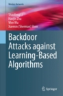 Backdoor Attacks against Learning-Based Algorithms - Book