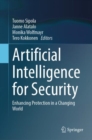 Artificial Intelligence for Security : Enhancing Protection in a Changing World - eBook