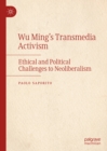 Wu Ming's Transmedia Activism : Ethical and Political Challenges to Neoliberalism - eBook