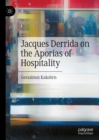 Jacques Derrida on the Aporias of Hospitality - eBook