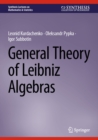 General Theory of Leibniz Algebras - eBook