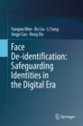 Face De-identification: Safeguarding Identities in the Digital Era - eBook