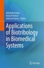 Applications of Biotribology in Biomedical Systems - eBook