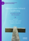 Biblical Cross-Cultural Leadership : Principles from the New Testament - eBook