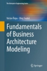 Fundamentals of Business Architecture Modeling - Book