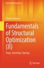 Fundamentals of Structural Optimization (II) : Shape, Anisotropy, Topology - eBook