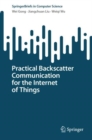 Practical Backscatter Communication for the Internet of Things - eBook