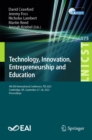 Technology, Innovation, Entrepreneurship and Education : 4th EAI International Conference, TIE 2023, Cambridge, UK, September 27-28, 2023, Proceedings - eBook