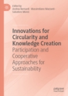 Innovations for Circularity and Knowledge Creation : Participation and Cooperative Approaches for Sustainability - eBook