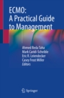 ECMO: A Practical Guide to Management - eBook