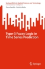 Type-3 Fuzzy Logic in Time Series Prediction - Book