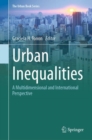 Urban Inequalities : A Multidimensional and International Perspective - eBook