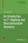 An Introduction to C*-Algebras and Noncommutative Geometry - eBook