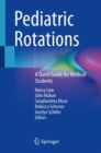 Pediatric Rotations : A Quick Guide for Medical Students - Book