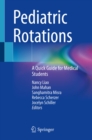 Pediatric Rotations : A Quick Guide for Medical Students - eBook