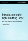 Introduction to the Light-Emitting Diode : Real Applications for Industrial Engineers - Book