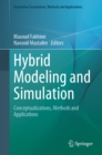 Hybrid Modeling and Simulation : Conceptualizations, Methods and Applications - eBook