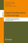 Digital Transformation in the Viral Age : 21st Workshop on e-Business, WeB 2022, Copenhagen, Denmark, December 10, 2022, Revised Selected Papers - Book