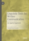 Linguistic Tools for Written Communication : An Applied Approach - eBook