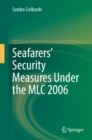 Seafarers' Security Measures Under the MLC 2006 - eBook