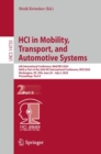 HCI in Mobility, Transport, and Automotive Systems : 6th International Conference, MobiTAS 2024, Held as Part of the 26th HCI International Conference, HCII 2024, Washington, DC, USA, June 29-July 4, - eBook