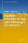 Imputation Methods for Missing Hydrometeorological Data Estimation - eBook