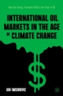 International Oil Markets in the Age of Climate Change : How the Energy Transition Affects the Price of Oil - eBook