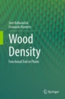 Wood Density : Functional Trait in Plants - eBook