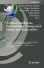 Artificial Intelligence for Knowledge Management, Energy and Sustainability : 10th IFIP International Workshop on Artificial Intelligence for Knowledge Management, AI4KMES 2023, Krakow, Poland, Septem - Book