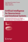 Artificial Intelligence for Neuroscience and Emotional Systems : 10th International Work-Conference on the Interplay Between Natural and Artificial Computation, IWINAC 2024, Olhao, Portugal, June 4-7, - eBook