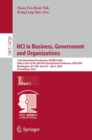 HCI in Business, Government and Organizations : 11th International Conference, HCIBGO 2024, Held as Part of the 26th HCI International Conference, HCII 2024, Washington, DC, USA, June 29 – July 4, 202 - Book