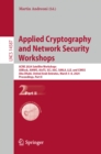 Applied Cryptography and Network Security Workshops : ACNS 2024 Satellite Workshops, AIBlock, AIHWS, AIoTS, SCI, AAC, SiMLA, LLE, and CIMSS, Abu Dhabi, United Arab Emirates, March 5-8, 2024, Proceedin - eBook