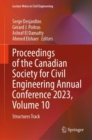 Proceedings of the Canadian Society for Civil Engineering Annual Conference 2023, Volume 10 : Structures Track - eBook