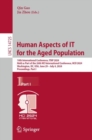 Human Aspects of IT for the Aged Population : 10th International Conference, ITAP 2024, Held as Part of the 26th HCI International Conference, HCII 2024, Washington, DC, USA, June 29–July 4, 2024, Pro - Book