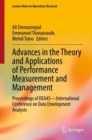 Advances in the Theory and Applications of Performance Measurement and Management : Proceedings of DEA45-International Conference on Data Envelopment Analysis - eBook