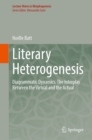 Literary Heterogenesis : Diagrammatic Dynamics. The Interplay Between the Virtual and the Actual - eBook