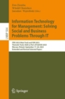 Information Technology for Management: Solving Social and Business Problems through IT : ITBS 2023 Main Track and ISM 2023 Thematic Track, Held as Part of FedCSIS 2023, Warsaw, Poland, September 17–20 - Book