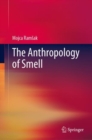 The Anthropology of Smell - eBook