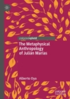 The Metaphysical Anthropology of Julian Marias - Book