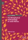 The Metaphysical Anthropology of Julian Marias - eBook