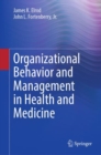 Organizational Behavior and Management in Health and Medicine - eBook