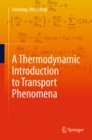 A Thermodynamic Introduction to Transport Phenomena - eBook