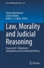 Law, Morality and Judicial Reasoning : Essays on W. J. Waluchow's Jurisprudence and Constitutional Theory - eBook