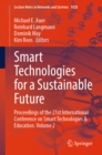 Smart Technologies for a Sustainable Future : Proceedings of the 21st International Conference on Smart Technologies & Education. Volume 2 - eBook