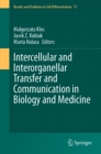 Intercellular and Interorganellar Transfer and Communication in Biology and Medicine - eBook