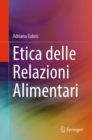 Etica delle Relazioni Alimentari - eBook