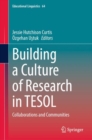 Building a Culture of Research in TESOL : Collaborations and Communities - eBook