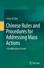 Chinese Rules and Procedures for Addressing Mass Actions : A Juridification Account - eBook