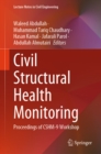 Civil Structural Health Monitoring : Proceedings of CSHM-9 Workshop - eBook